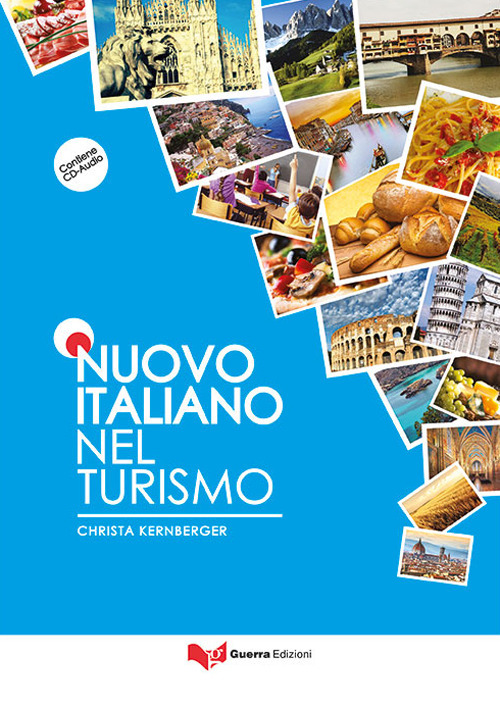 Nuovo italiano nel turismo. Grammatica