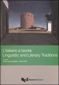 L'italiano a tavola. Linguistic and literary traditions
