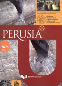 Perusia. Rivista del Dipartimento di culture comparate dell'Università per stranieri di Perugia. Nuova serie. Vol. 2: Il giardino italiano. Dal giardino rinascimentale al progetto contemporaneo (20 febbraio-21 marzo 2009)