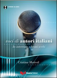 Voci di autori italiani. In interviste e brani scelti