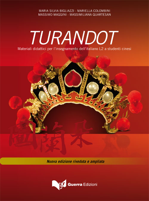Turandot. Materiali didattici per l'insegnamento dell'italiano L2 a studenti cinesi