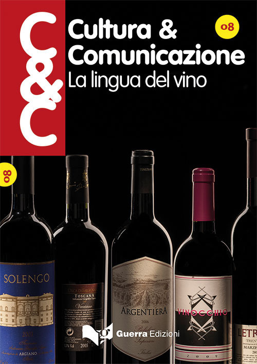 Cultura & comunicazione. Vol. 8: La lingua del vino