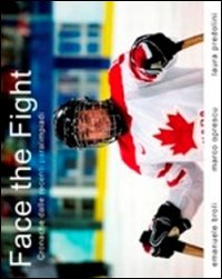 Face the fight. Cronache dalle recenti paraolimpiadi