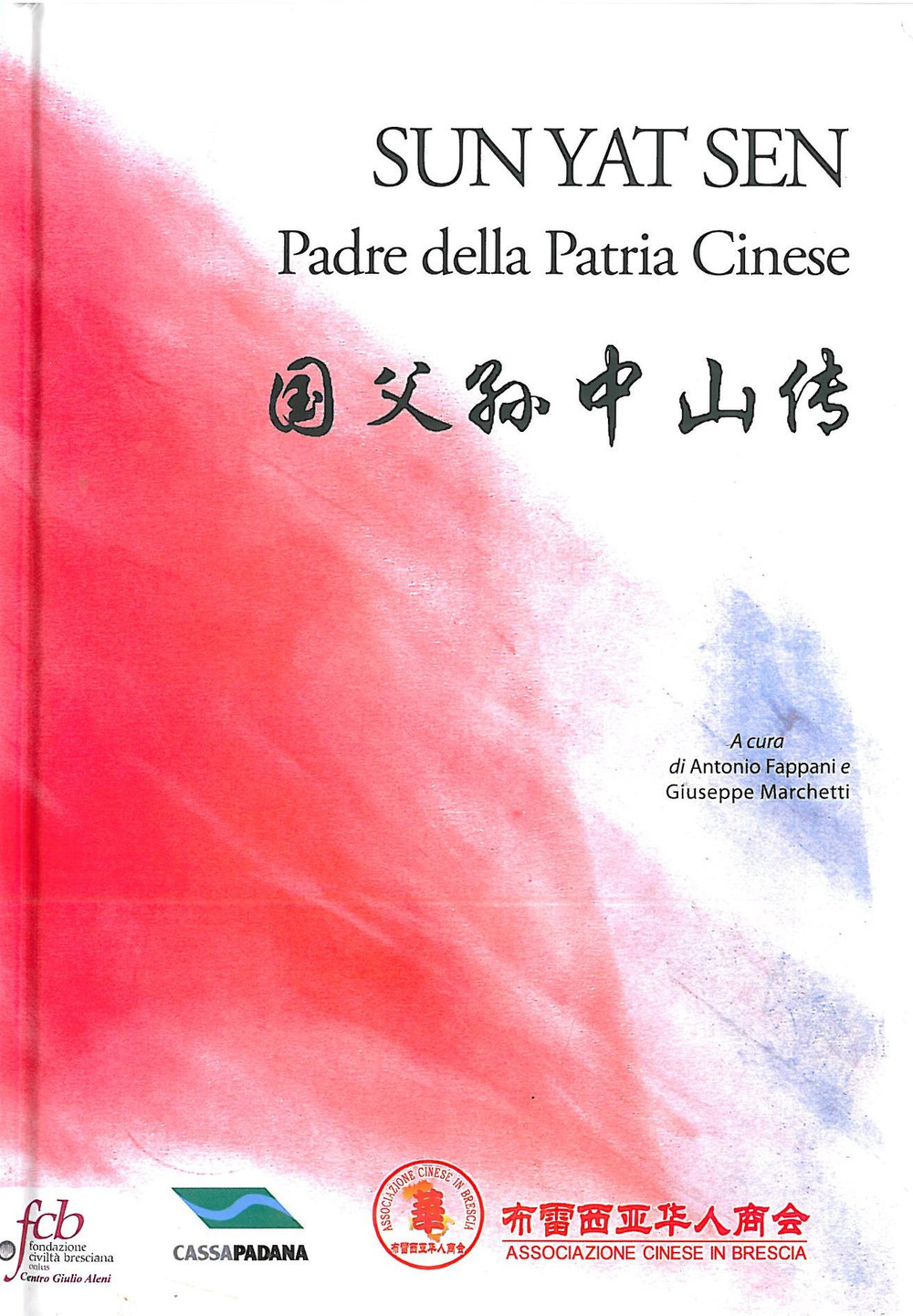 Sun Yat Sen padre della patria cinese