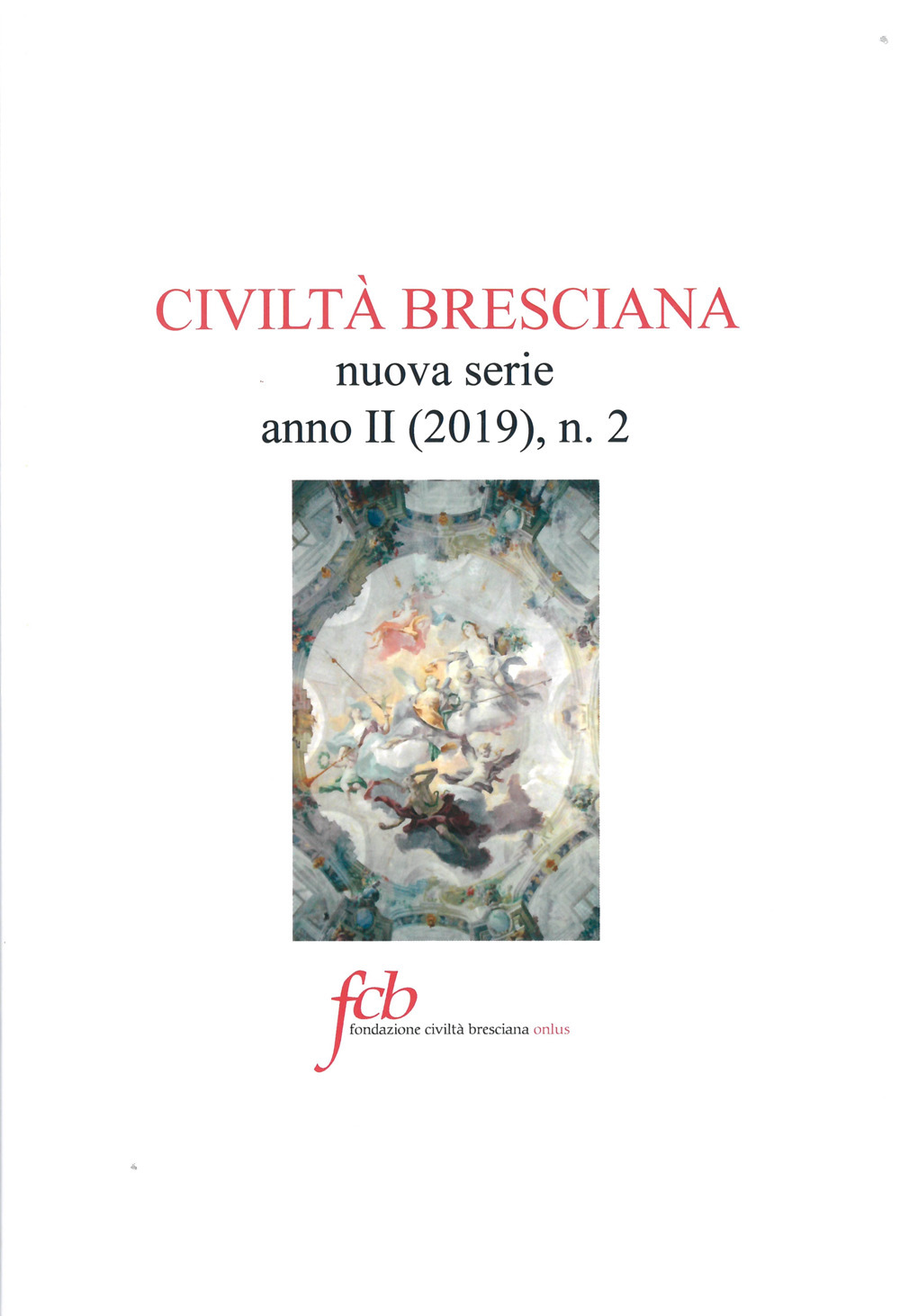 Civiltà bresciana. Nuova serie. Vol. 2
