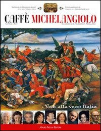 Caffè Michelangiolo. Vol. 1
