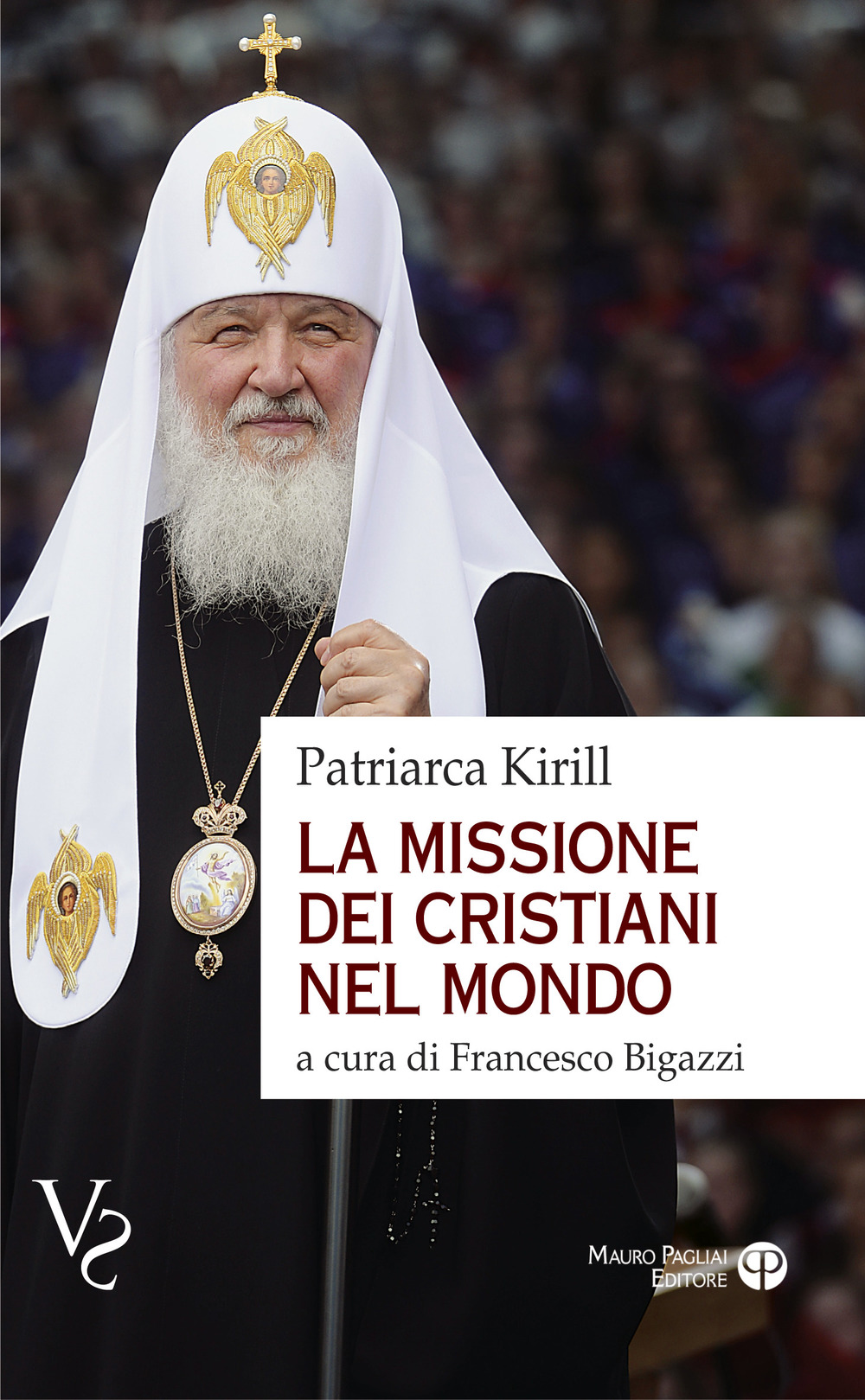 La missione dei cristiani nel mondo. Interviste, dichiarazioni, testi