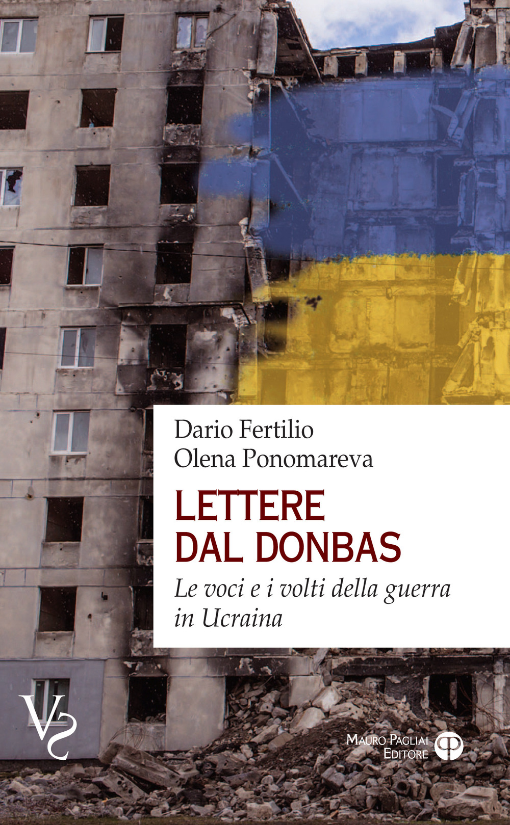 Lettere dal Donbas. Le voci e i volti della guerra in Ucraina