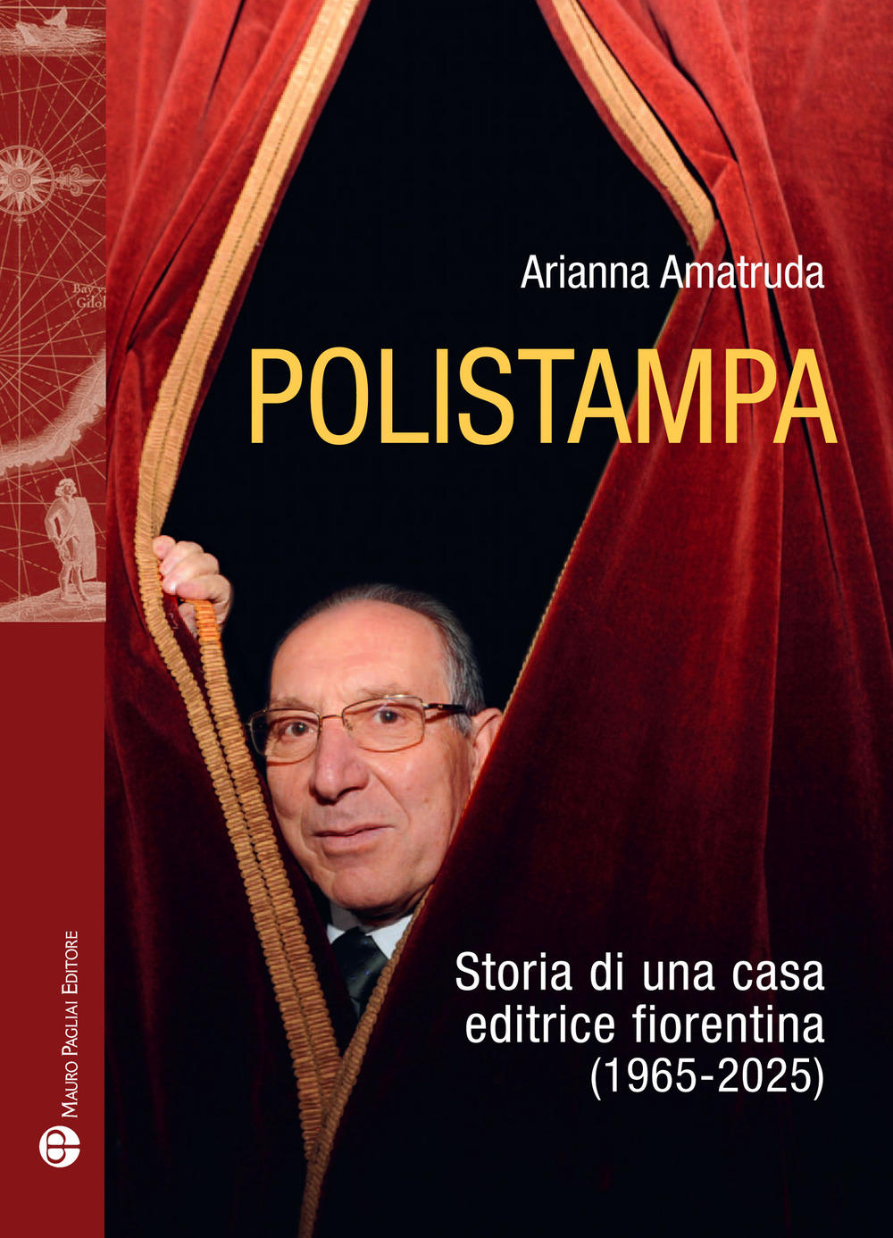 Polistampa. Storia letteraria di una casa editrice fiorentina (1965-2025)