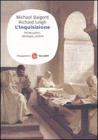 L'inquisizione. Persecuzioni, ideologia e potere