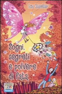 Sogni, segreti e polvere di fata
