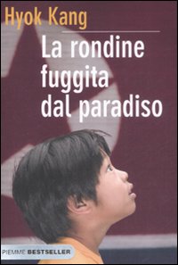 La rondine fuggita dal paradiso