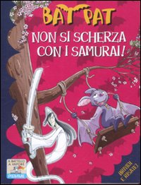 Non si scherza con i samurai!