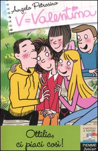 Ottilia, ci piaci così!