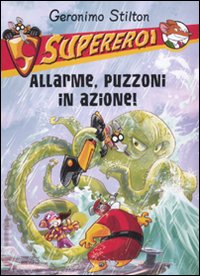 Allarme, puzzoni in azione! Supereroi