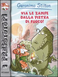 Via le zampe dalla pietra di fuoco! Preistotopi