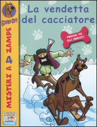 La vendetta del cacciatore