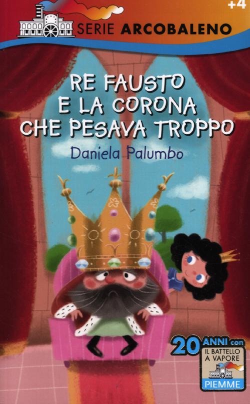 Re Fausto e la corona che pesava troppo