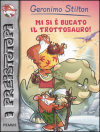 Mi si è bucato il trottosauro! Preistotopi