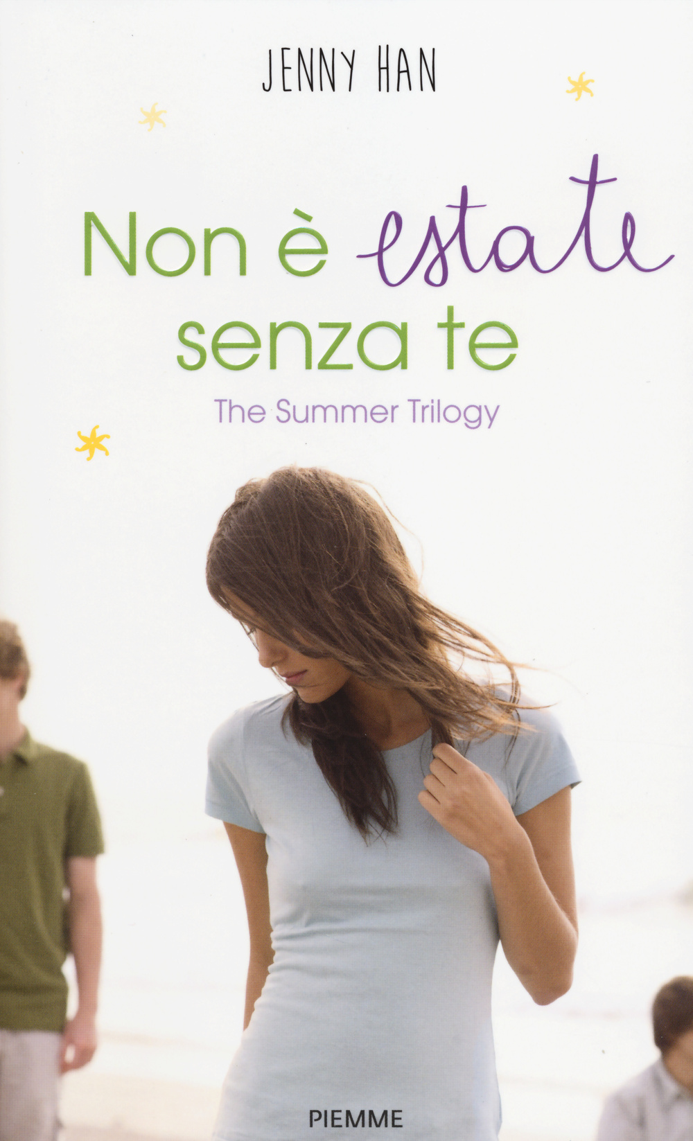 Non è estate senza te. The summer trilogy. Vol. 2