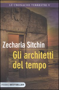 Gli architetti del tempo. Le cronache terrestri. Vol. 5