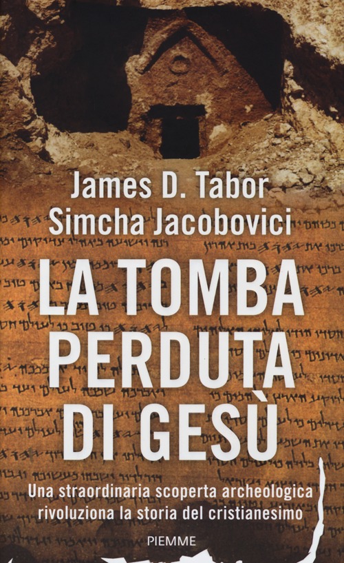 La tomba perduta di Gesù