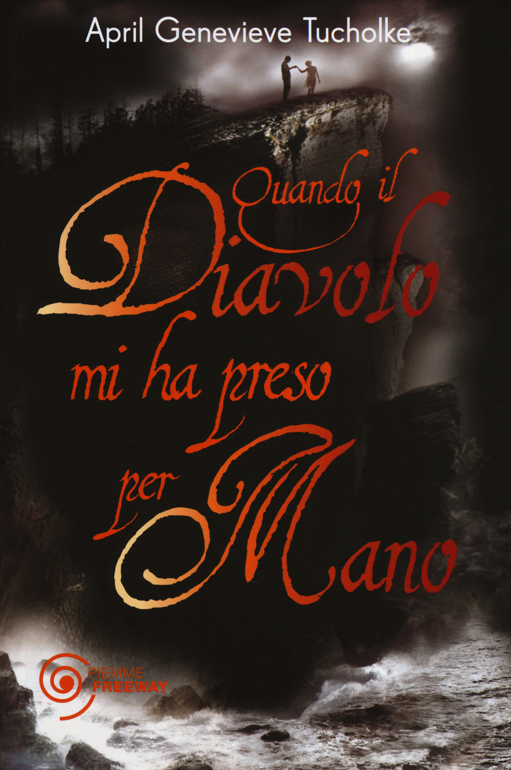 Quando il diavolo mi ha preso per mano