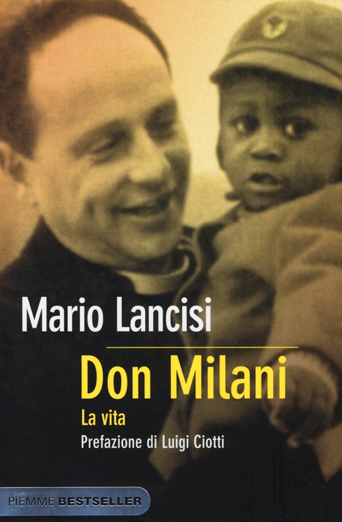 Don Milani. La vita