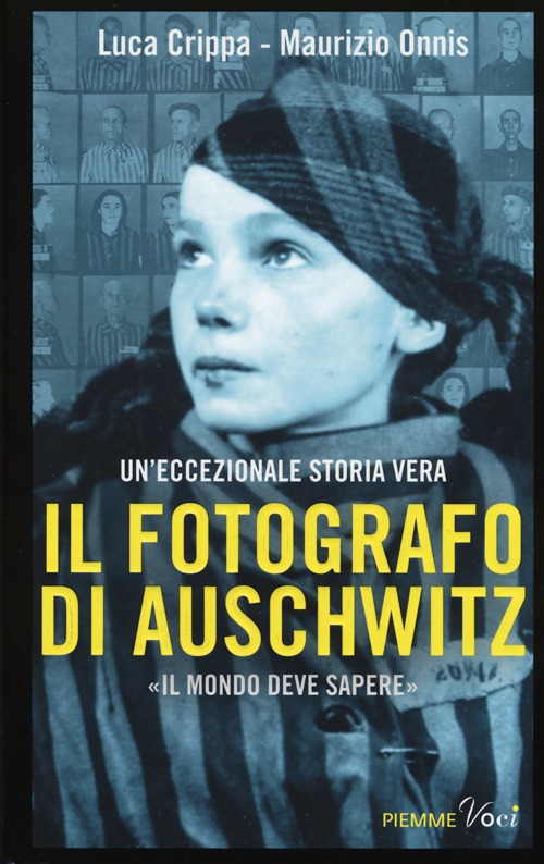 Il fotografo di Auschwitz