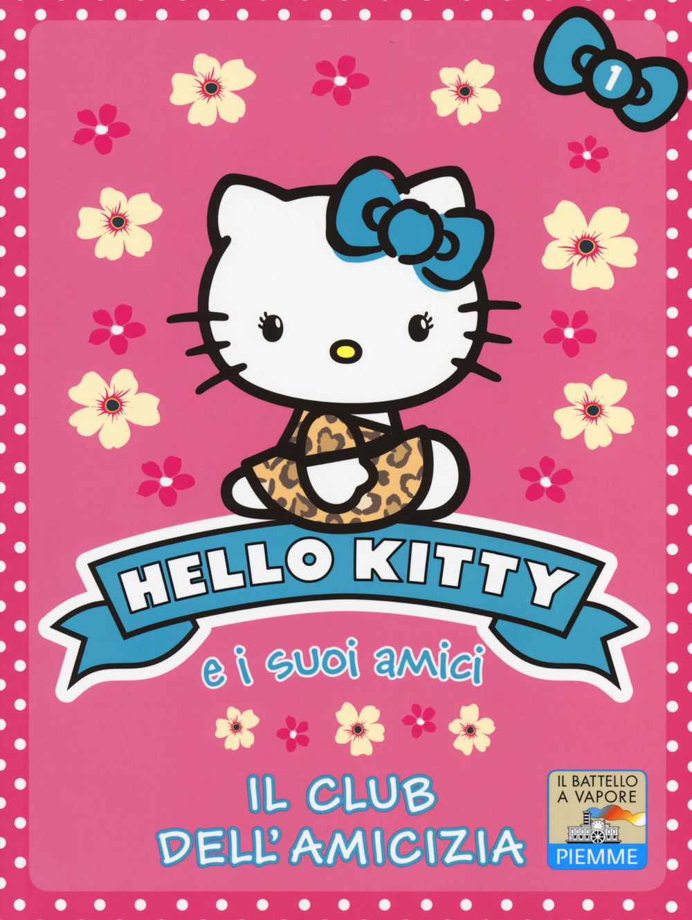 Il club dell'amicizia. Hello Kitty e i suoi amici. Vol. 1