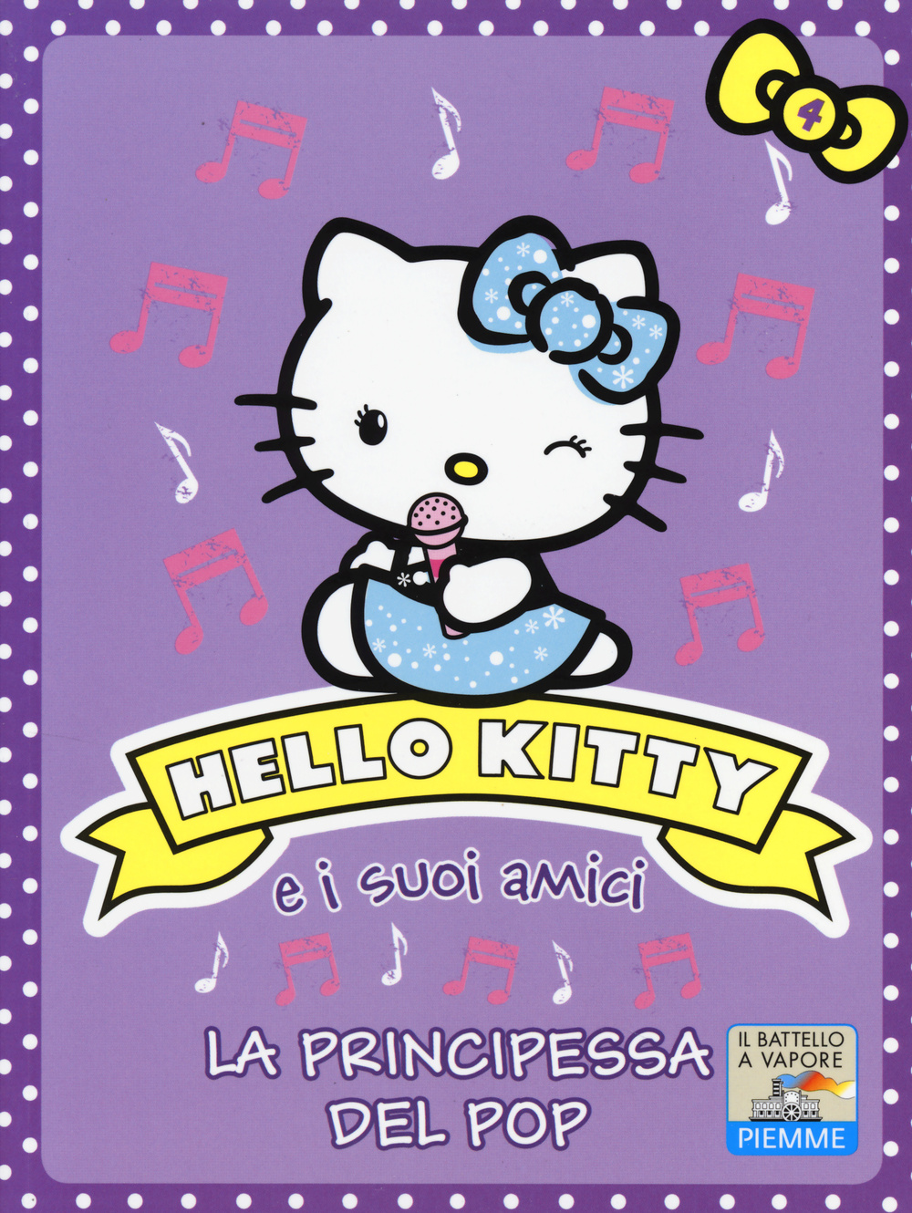 La principessa del pop. Hello Kitty e i suoi amici. Vol. 4