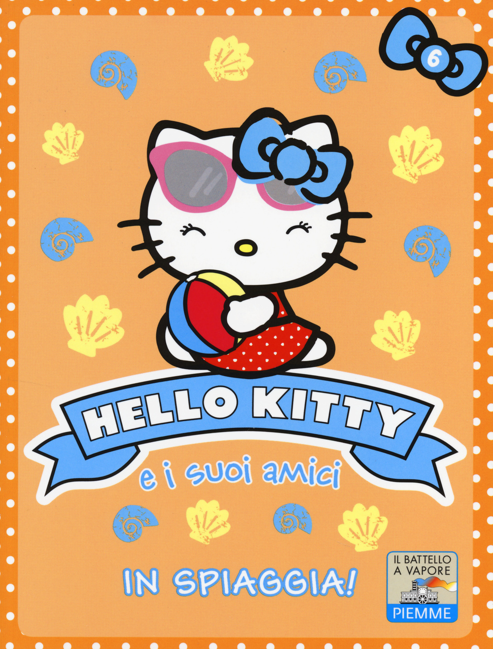 In spiaggia! Hello Kitty e i suoi amici. Vol. 6