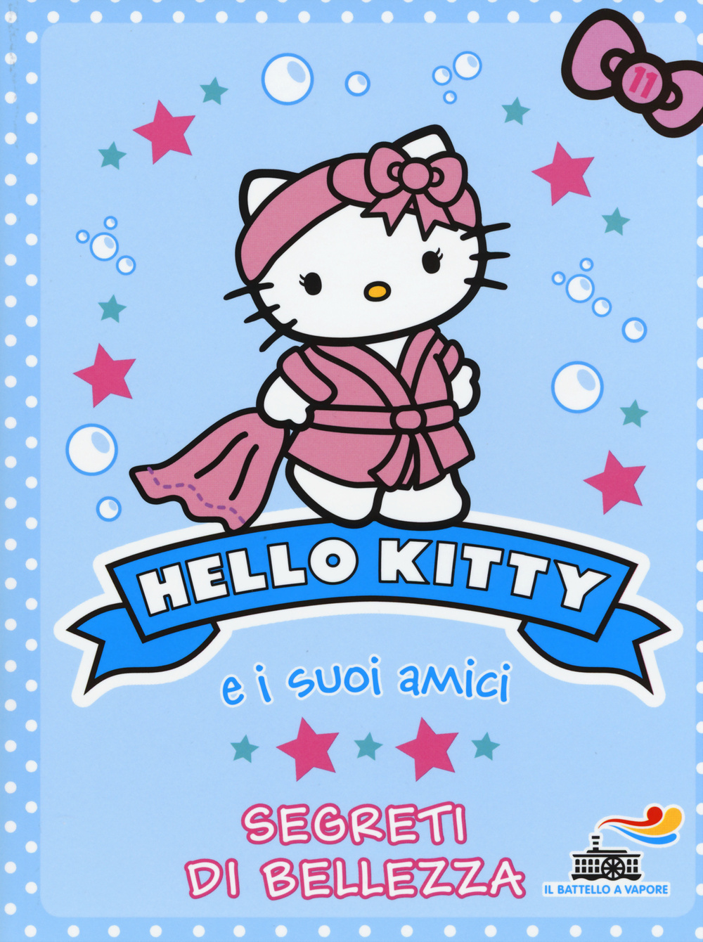 Segreti di bellezza. Hello Kitty e i suoi amici. Vol. 11