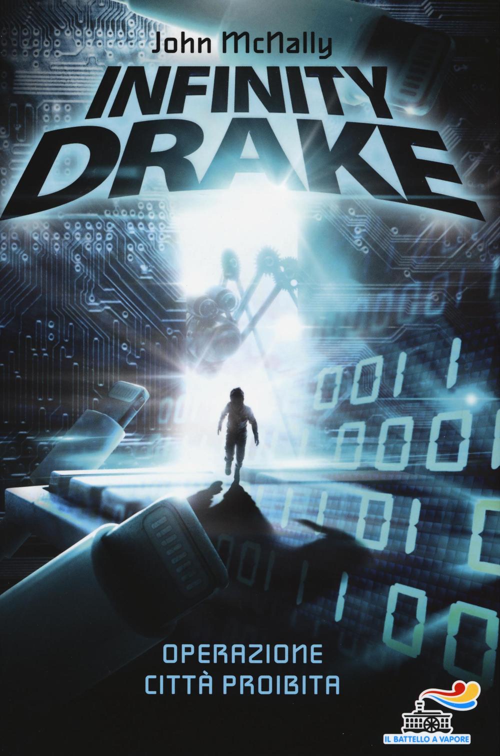 Operazione città proibita. Infinity Drake