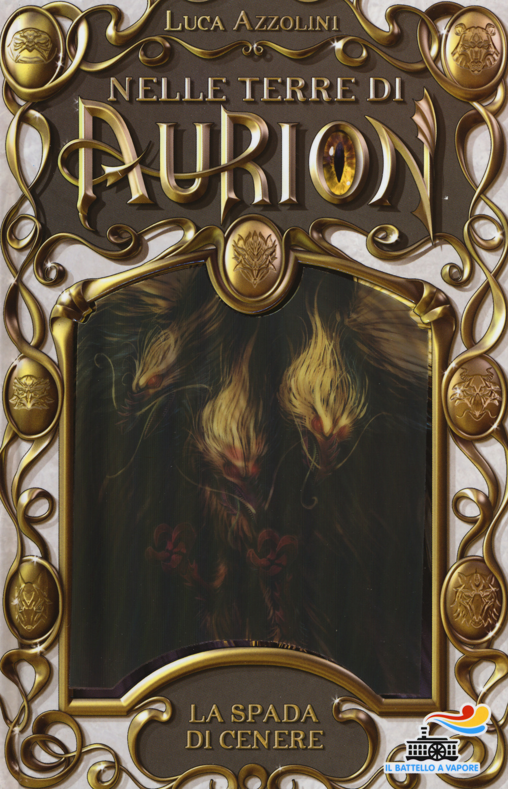 La spada di cenere. Nelle terre di Aurion. Vol. 5