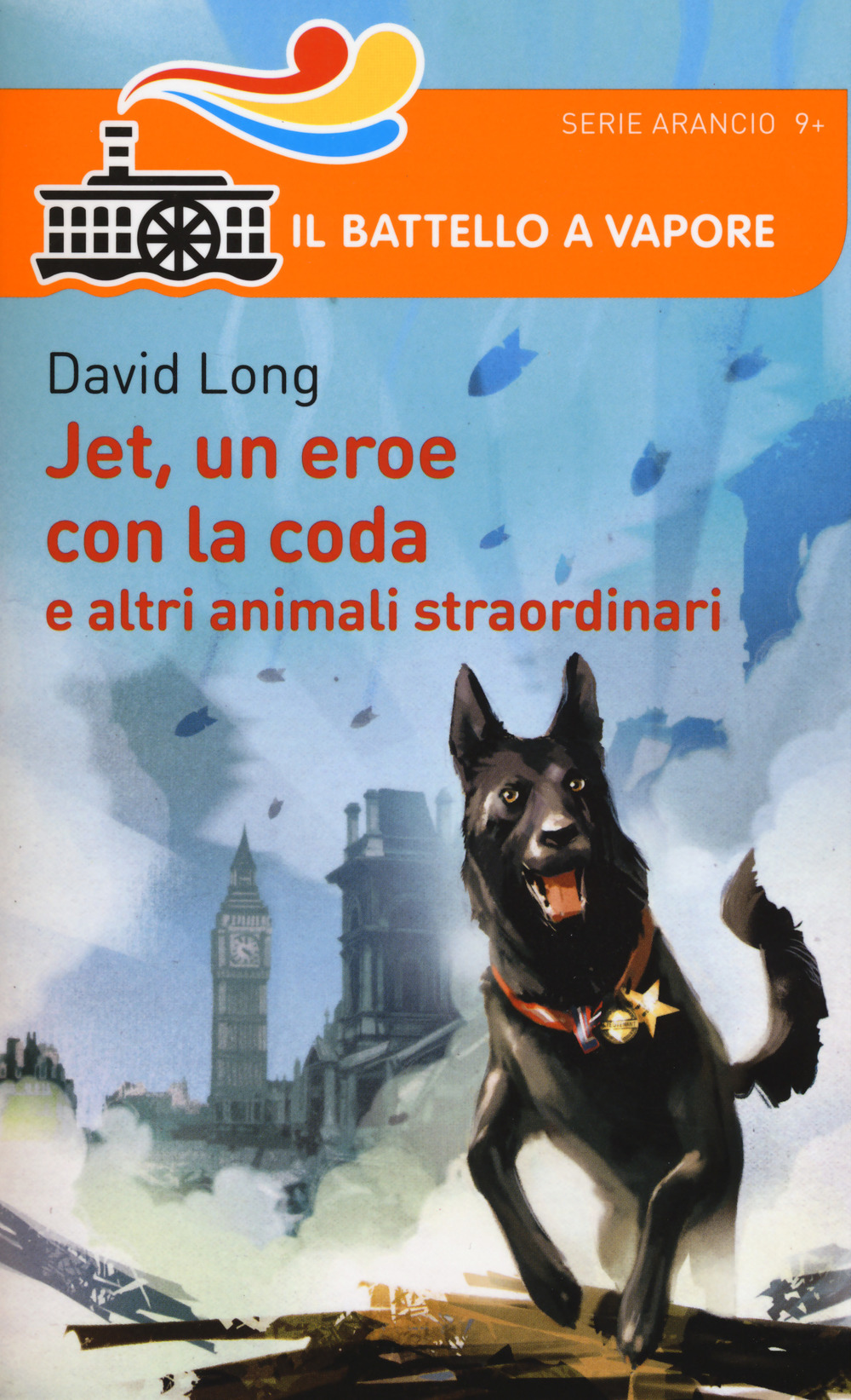 Jet, un eroe con la coda e altri animali straordinari