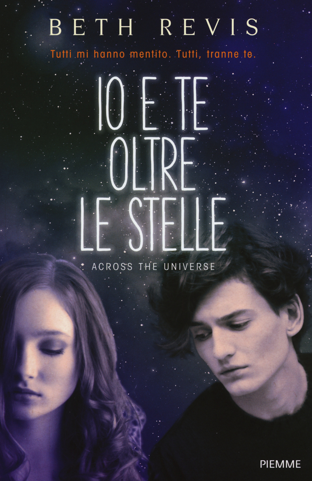 Io e te oltre le stelle. Across the universe