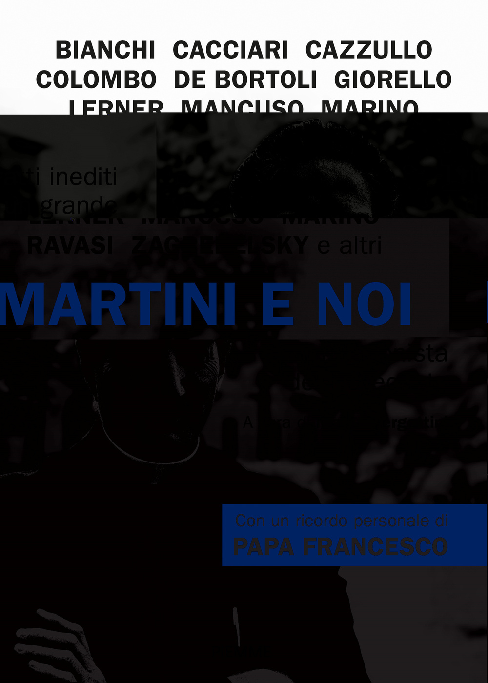 Martini e noi. I ritratti inediti di un grande protagonista del Novecento