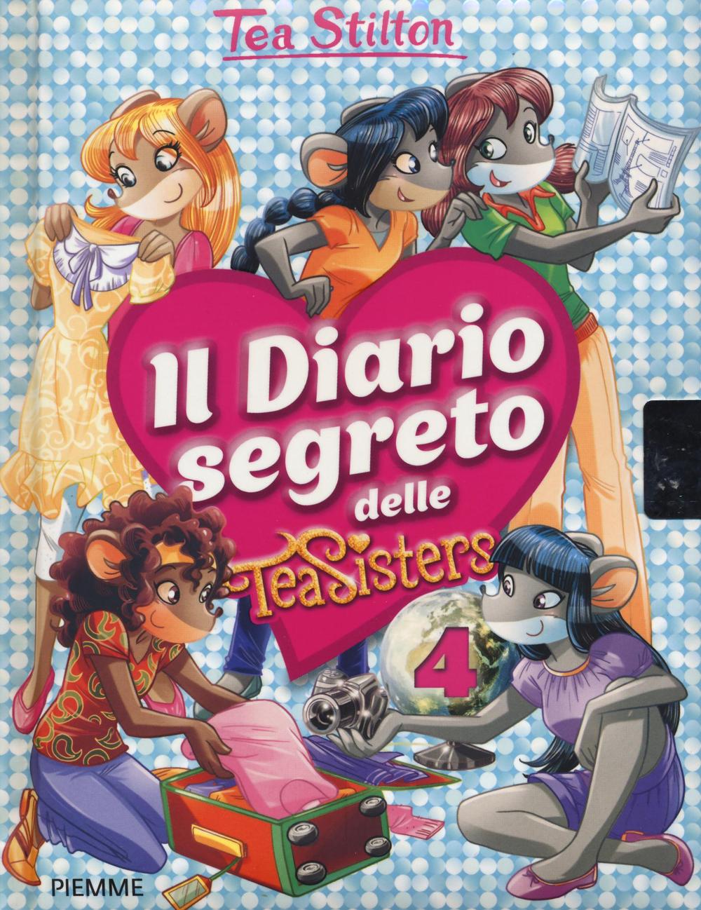 Il diario segreto delle Tea Sisters. Vol. 4