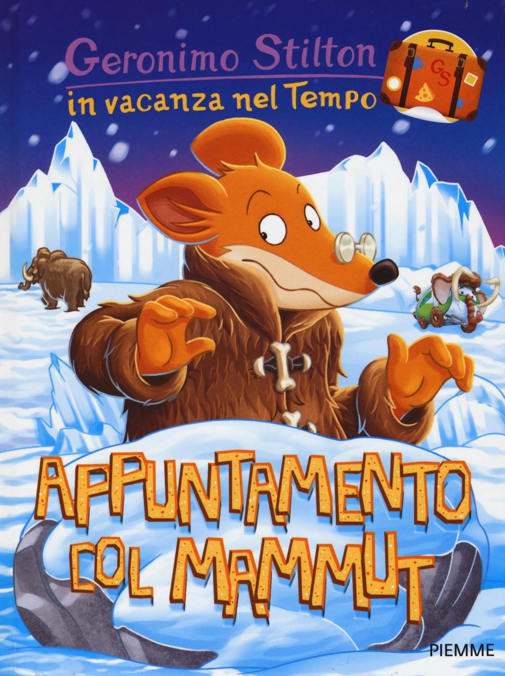 Appuntamento col mammut. In vacanza nel Tempo