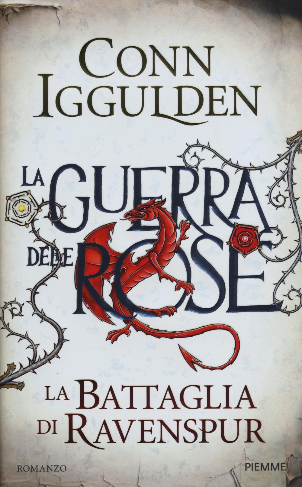 La battaglia di Ravenspur. La guerra delle Rose. Vol. 4