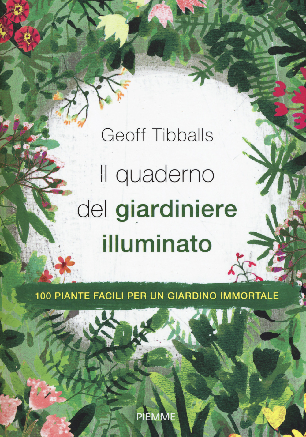 Il quaderno del giardiniere illuminato
