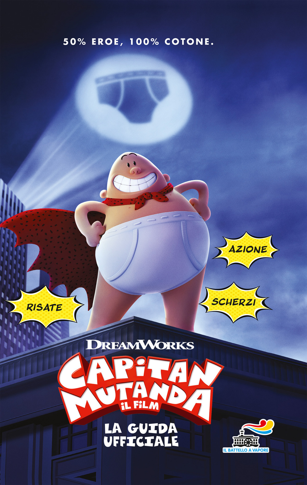 Capitan Mutanda. La guida ufficiale