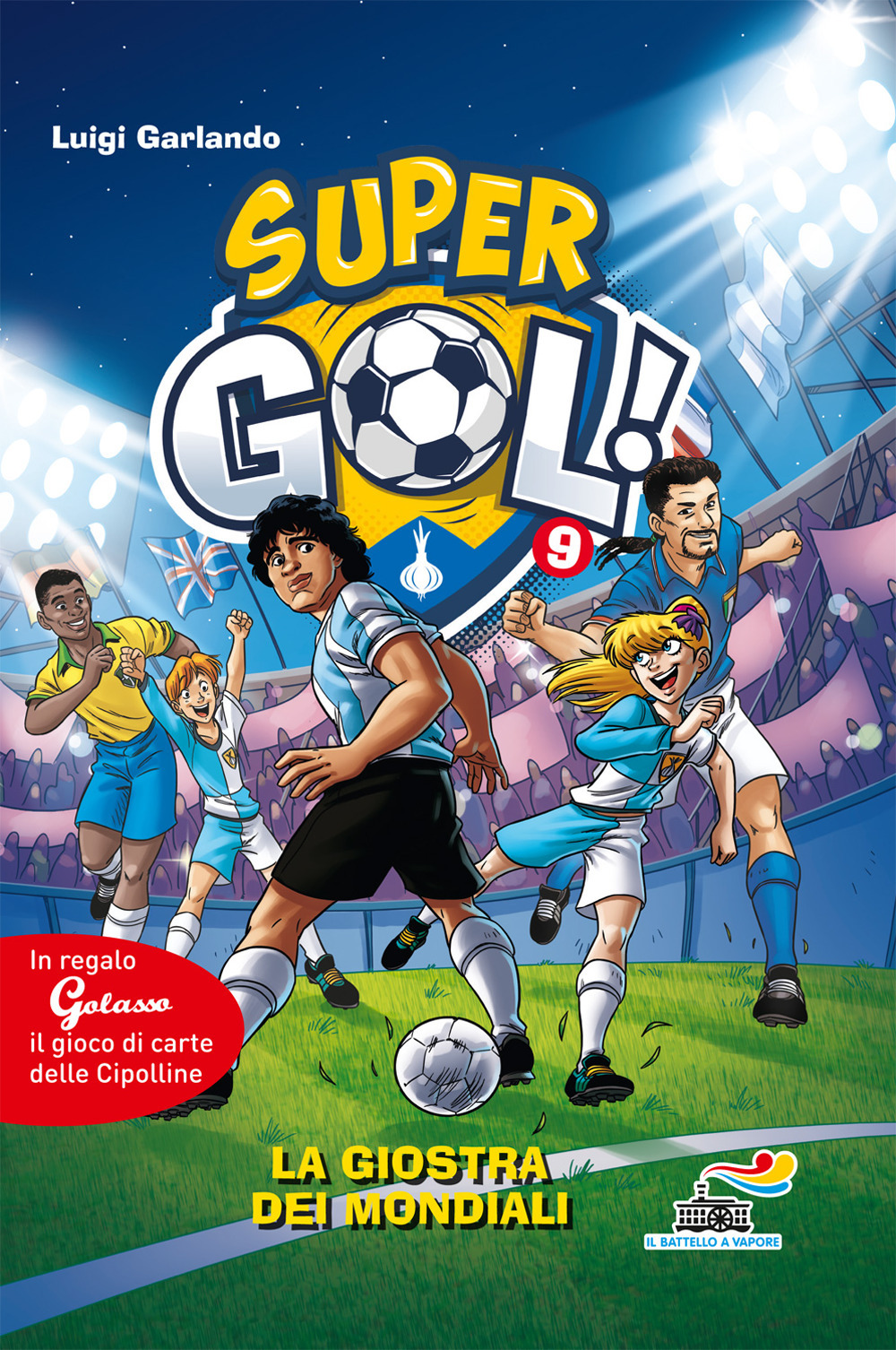 La giostra dei Mondiali. Supergol!. Vol. 9