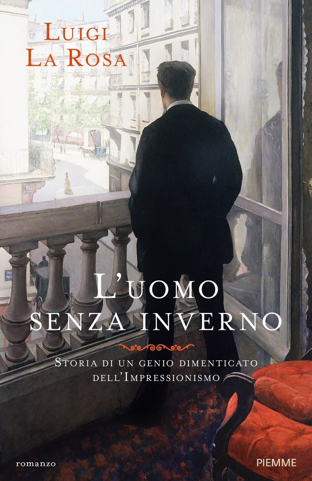 L'uomo senza inverno. Storia di un genio dimenticato dell'Impressionismo