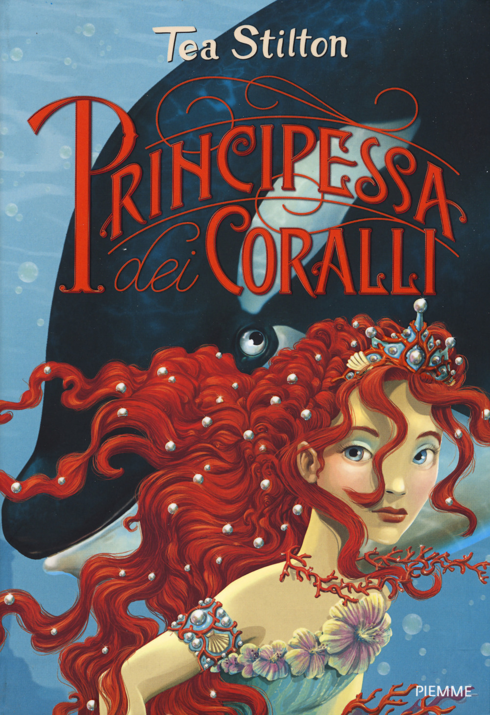 Principessa dei coralli. Principesse del regno della fantasia. Vol. 2