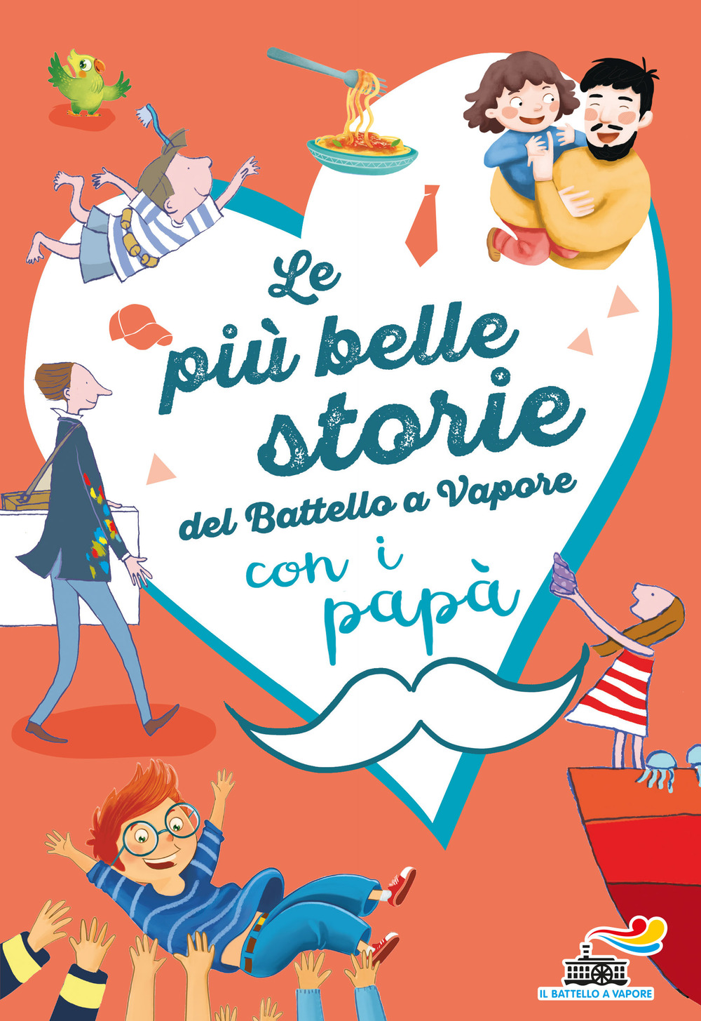 Le più belle storie del Battello a Vapore con i papà