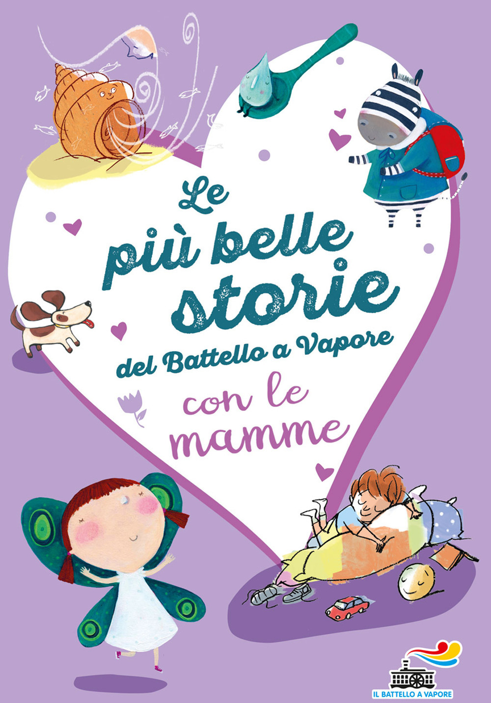 Le più belle storie del Battello a Vapore con le mamme