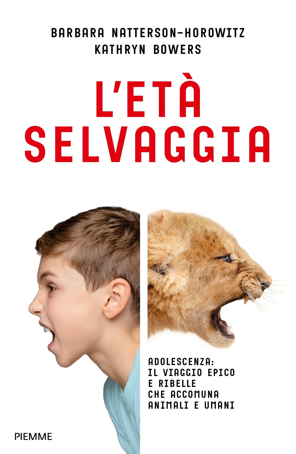 L'età selvaggia. Adolescenza: il viaggio epico e ribelle che accomuna animali e umani