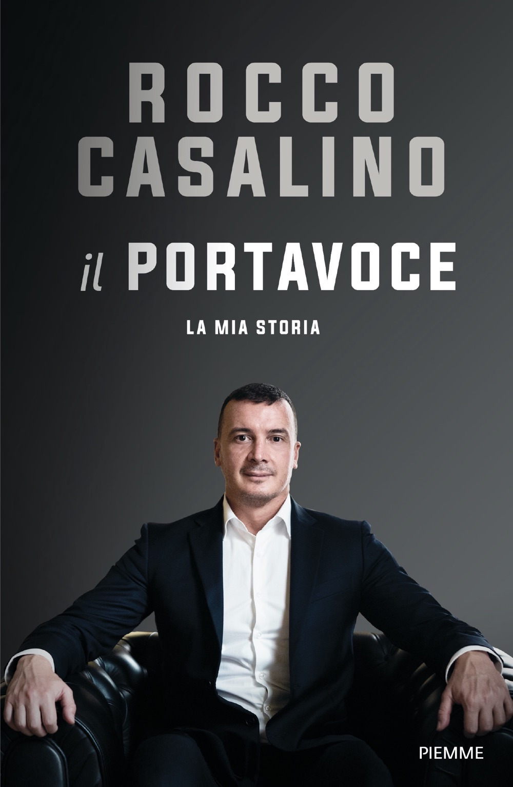 Il portavoce. La mia storia